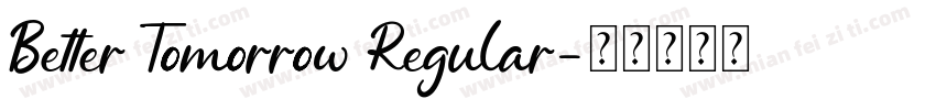 Better Tomorrow Regular字体转换